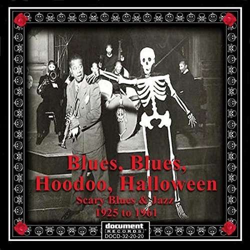 Cover for Blues Blues Hoodoo Halloween / Various · Blues, Blues Hoodoo Halloween (CD) (2014)