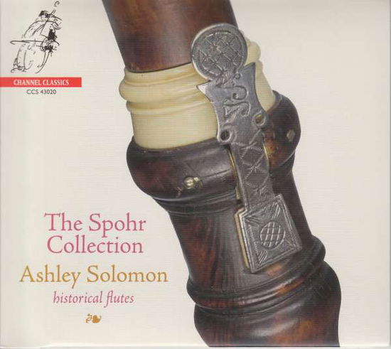 Cover for Ashley Solomon / Reiko Ichise / David Miller / Julian Perkins · The Spohr Collection: Historical Flutes (CD) (2020)