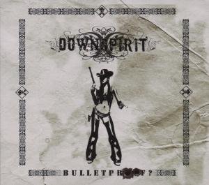 Cover for Downspirit · Bulletproof (CD) (2012)