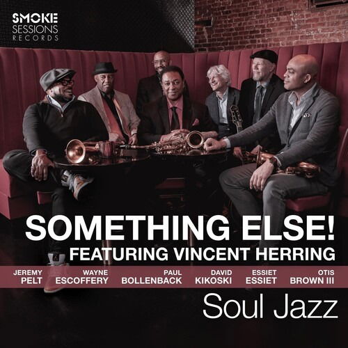 Cover for Vincent Herring and Something Else! · Soul Jazz (LP) (2024)