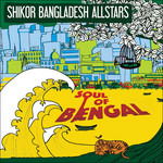 Cover for Shikor Bangladesh Allstars · Soul Of Bengal (CD) (2021)