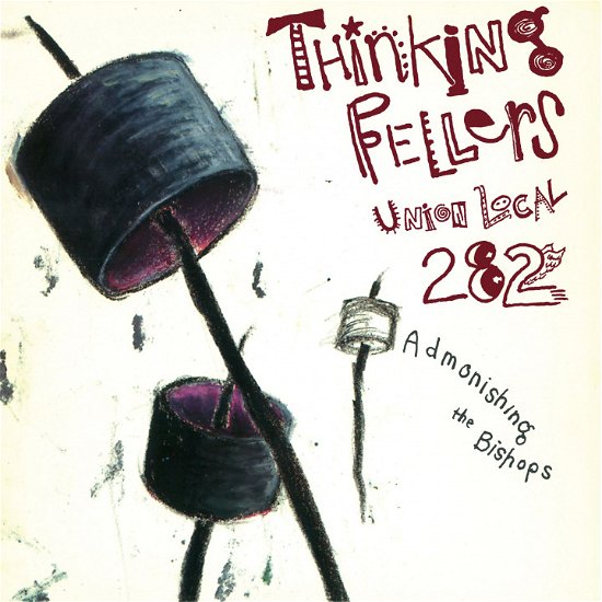 Cover for Thinking Fellers Union Local 282 · Admonishing The Bishops (LP) (2022)