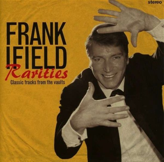 Rarities - Ifield Frank - Music - PARLOPHONE - 0825646404209 - April 30, 2014