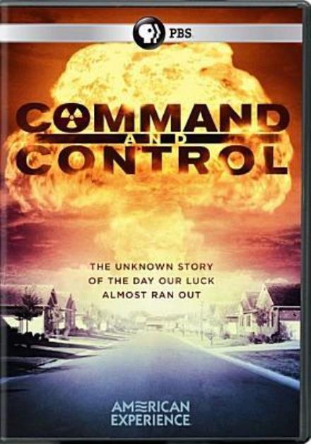 Cover for American Experience: Command &amp; Control (DVD) (2017)