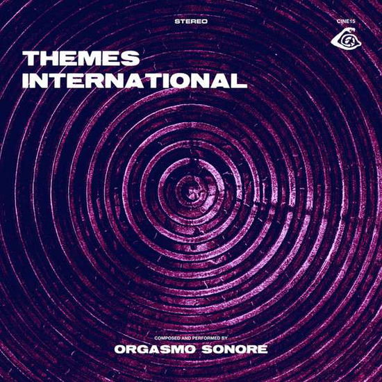 Themes International - Orgasmo Sonore - Muzyka - CINEPLOIT - 2090504326209 - 2 czerwca 2016