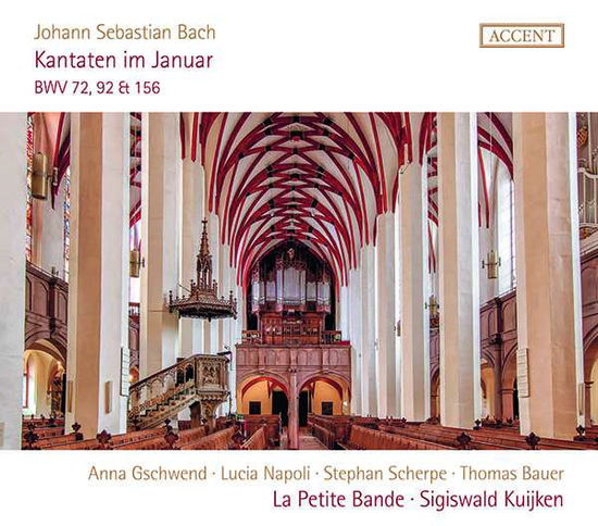 J.S. Bach: Cantatas Bwv 72. 92 & 156 - Soloists / La Petite Band / Sigiswald Kuijken - Muziek - ACCENT - 4015023253209 - 12 februari 2021