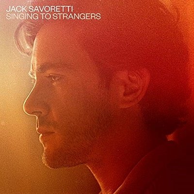 Singing to Strangers - Jack Savoretti - Muziek -  - 4050538460209 - 29 maart 2019