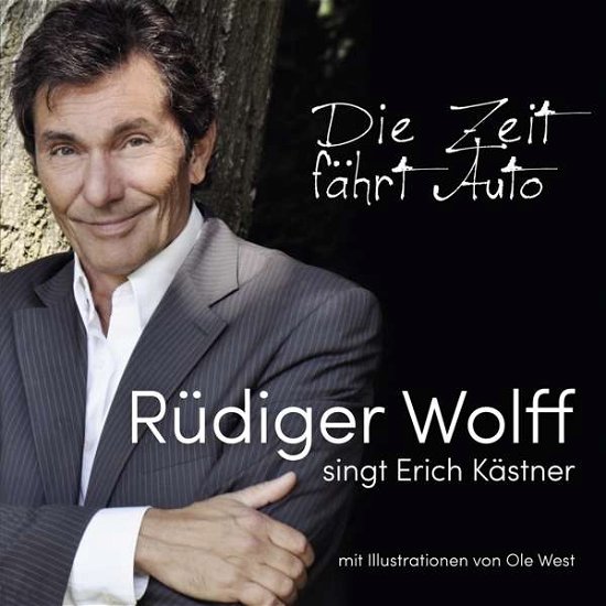 Cover for Rüdiger Wolff · Die Zeit fährt Auto (CD) (2015)