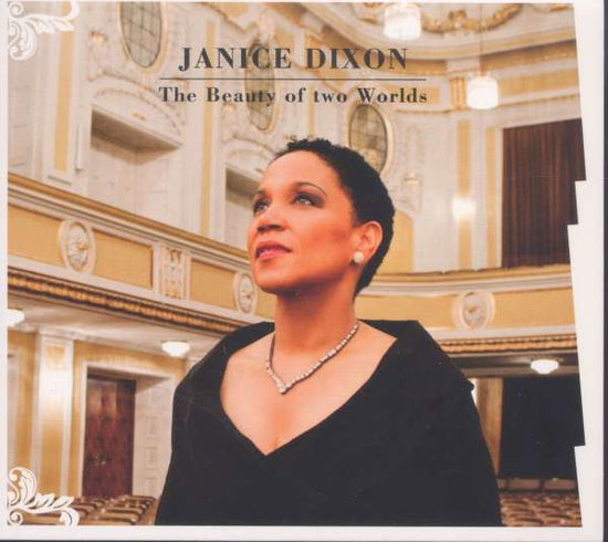 Cover for Dixon / Eisenlohr · The Beauty of Two Worlds (CD) (2015)