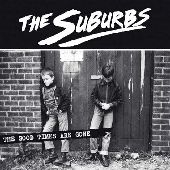 The Good Times Are Gone - The Suburbs - Music - CONTRA - 4260374810209 - March 1, 2016