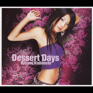 Dessert Days - Hayami Kishimoto - Música - GIZA - 4523949029209 - 6 de octubre de 2004