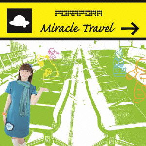 Cover for Porapora · Miracle Travel (CD) [Japan Import edition] (2014)