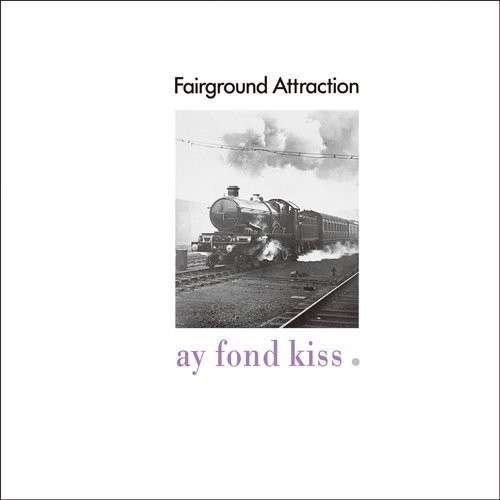 Ay Found Kiss - Fairground Attraction - Music - SONY MUSIC - 4547366217209 - June 10, 2014