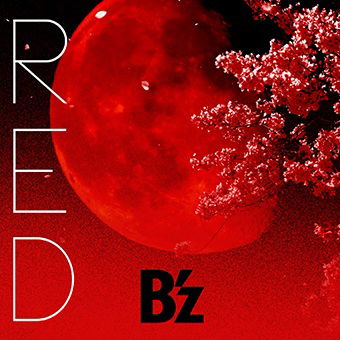 Cover for B`z · Red (CD) [Japan Import edition] (2015)