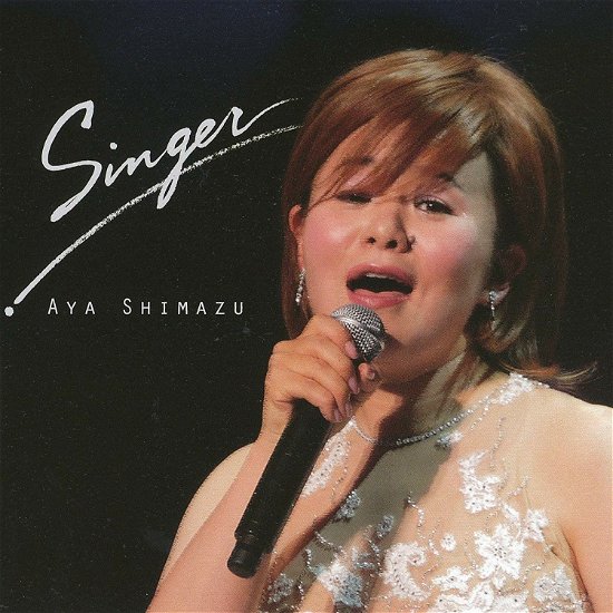 Cover for Aya Shimazu · Singer (CD) [Japan Import edition] (2010)