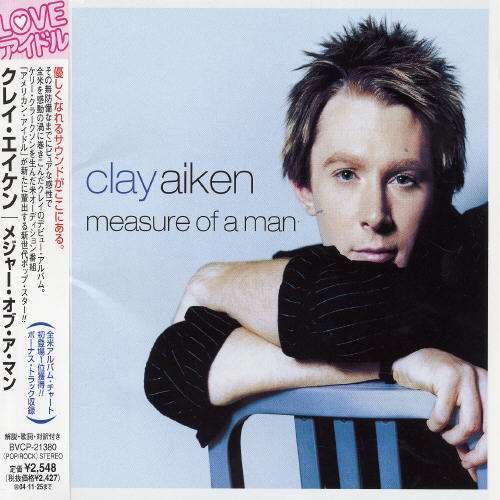 Cover for Clay Aiken · Measure of a Man (CD) [Bonus Tracks edition] (2004)