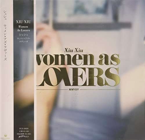 Cover for Xiu Xiu · Women As Lovers (CD) [Japan Import edition] (2008)