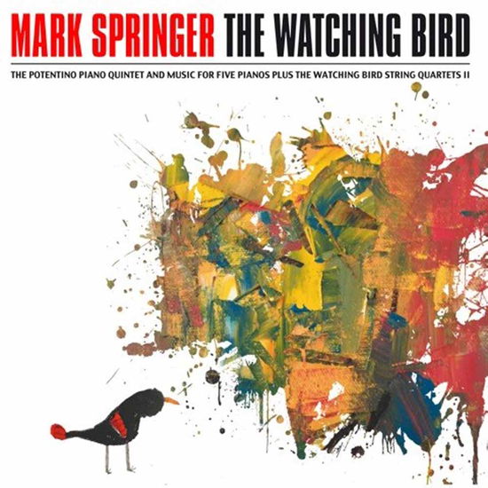 Cover for Mark Springer · The Watching Bird (CD) (2015)