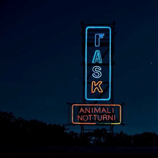 Cover for Fast Animals &amp; Slow Kids · Animali Notturni (LP) (2019)