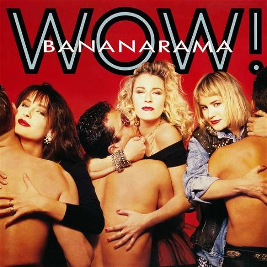 Cover for Bananarama · Wow! (LP/CD) (2018)