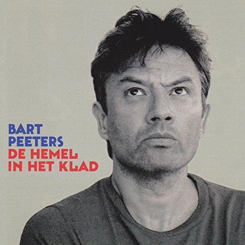 Cover for Bart Peeters · De Hemel In Het Klad (CD) (2018)