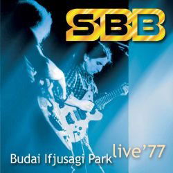 Budagi Ifusagi Park: Live 1977 - Sbb - Muzyka - JUSTFORKICKS-DEU - 5907785026209 - 29 kwietnia 2008