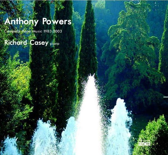 Anthony Powers: Complete Piano Music 1983-2003 - Richard Casey - Music - PRIMA FACIE - 7141148049209 - May 1, 2020