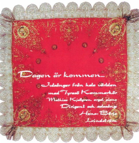Cover for Tyreso Kammarkor · Dagen Ar Kommen (CD) (1997)