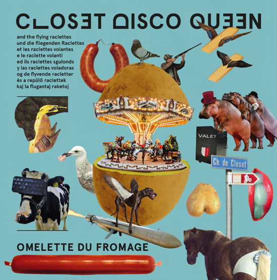 Omelette Du Fromage - Closet Disco Queen / the Flying Raclettes - Muzyka - HUMMUS - 7640186553209 - 8 października 2021