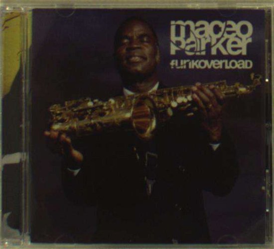 Cover for Parker Maceo · Funkoverlad (CD) (2004)