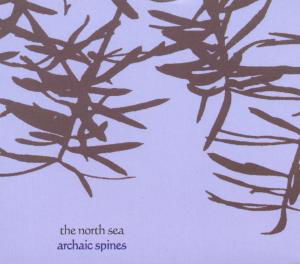 Cover for North Sea · Archaic Spines (CD)