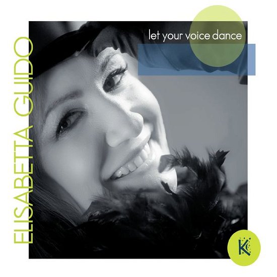 Cover for Elisabetta Guido · Let Your Voice Dance (CD) (2020)