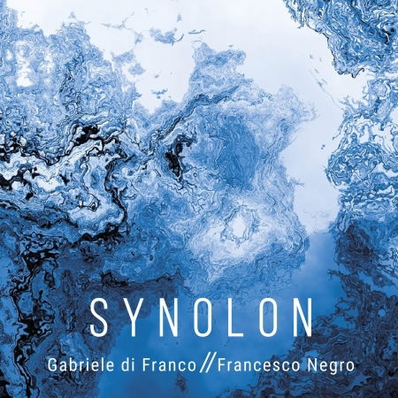 Cover for Franco, Gabriele Di &amp; Francesco Negro · Synolon (CD) (2022)