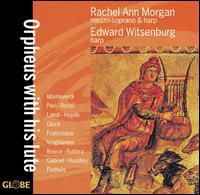 Orpheus with His Lute - Monteverdi / Rossi / Morgan / Witsenburg - Musiikki - GLOBE - 8711525518209 - tiistai 9. toukokuuta 2006