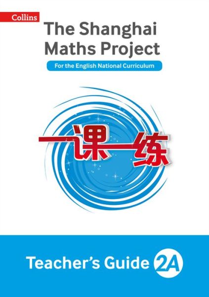 Cover for Laura Clarke · Teacher's Guide 2A - The Shanghai Maths Project (Paperback Book) (2018)