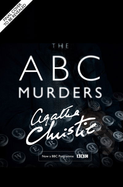 Poirot: The ABC Murders - Agatha Christie - Boeken - Harper Collins UK - 9780008308209 - 13 december 2018