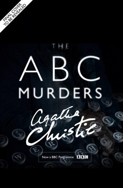 Poirot: The ABC Murders - Agatha Christie - Kirjat - Harper Collins UK - 9780008308209 - torstai 13. joulukuuta 2018