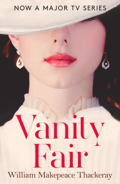 Cover for William Makepeace Thackeray · Vanity Fair - Collins Classics (Paperback Book) (2018)