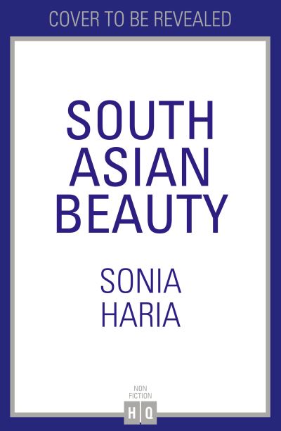 Cover for Sonia Haria · South Asian Beauty (Hardcover Book) (2024)