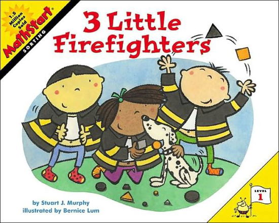 3 Little Firefighters - MathStart 1 - Stuart J. Murphy - Books - HarperCollins Publishers Inc - 9780060001209 - August 14, 2003