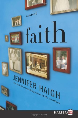 Cover for Jennifer Haigh · Faith Lp: a Novel (Paperback Book) [Lgr edition] (2011)