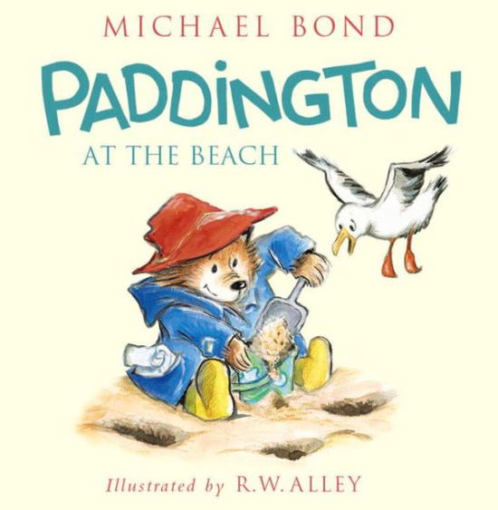 Cover for Michael Bond · Paddington at the Beach - Paddington (Hardcover Book) (2015)