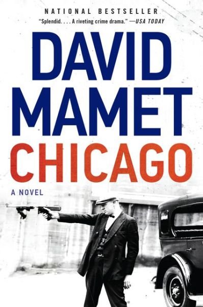 Cover for David Mamet · Chicago: A Novel (Paperback Book) (2018)