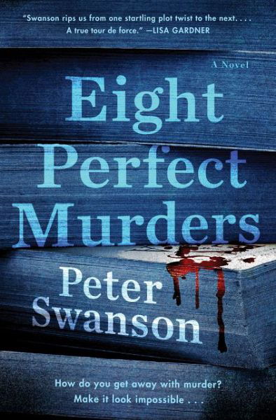 Cover for Peter Swanson · Eight Perfect Murders: A Novel (Inbunden Bok) (2020)