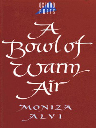 Cover for Moniza Alvi · A Bowl of Warm Air (Paperback Book) (1996)