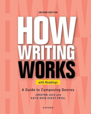 Cover for Jordynn Jack · How Writing Works: A Guide to Composing Genres, With Readings (Paperback Book) [2 Revised edition] (2022)