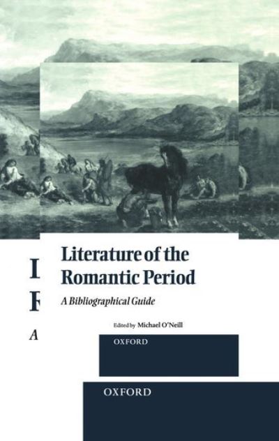 Cover for O'neill · Literature of the Romantic Period: A Bibliographical Guide (Hardcover Book) (1998)