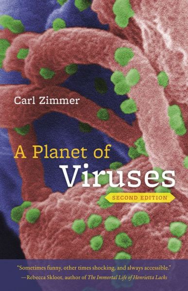 Cover for Carl Zimmer · A Planet of Viruses: Second Edition (Paperback Book) [2nd edition] (2015)