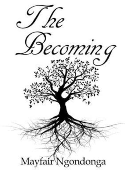 Cover for Mayfair Ngondonga · The Becoming (Paperback Book) (2018)