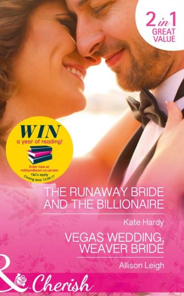 Cover for Kate Hardy · The Runaway Bride And The Billionaire: The Runaway Bride and the Billionaire (Summer at Villa Rosa, Book 3) / Vegas Wedding, Weaver Bride (Return to the Double C, Book 11) (Paperback Book) (2017)